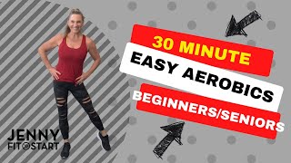 30 MINUTE EASY AND FUN LOW IMPACT AEROBICS [upl. by Pasahow]