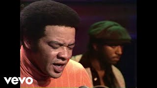 Bill Withers  Aint No Sunshine Old Grey Whistle Test 1972 [upl. by Ransell]