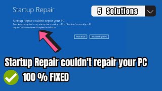 ✅How To Fix Startup Repair Couldn’t Repair Your PC In Windows 1011 5 New Methods 2024 [upl. by Aicnatsnoc]