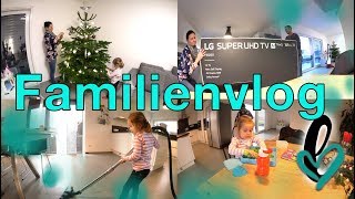 Familienvlog  Hurra  unser neuer Fernseher ist da   wir schmücken den Weihnachtsbaum [upl. by Abehsat]