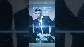 The Kolors  ITALODISCO DOME remix [upl. by Weeks745]