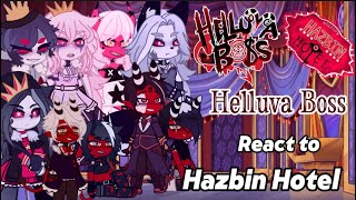 Helluva Boss react to Hazbin Hotel Gacha Plus AU☆Bad reaction☆ [upl. by Enutrof]