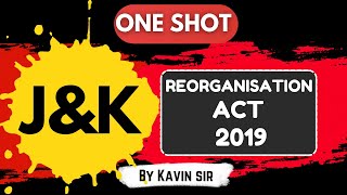 JampK Reorganisation Act 2019 in one Complete Lecture  JKSSB JKPSC JKPSI amp Other Competitive Exams [upl. by Ardnasak]