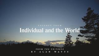 Alan Watts  Individual and the World Pt 1 Full Lecture  Alan Watts Organization Official [upl. by Durno]