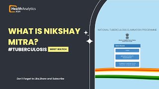 What is Nikshay Mitra Tuberculosis [upl. by Everest]