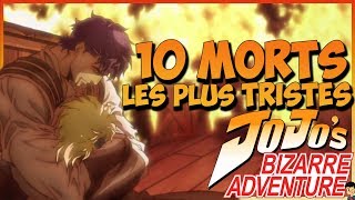 LES 10 MORTS LES PLUS TRISTES DANS JOJOS BIZARRE ADVENTURE [upl. by Gavrilla568]