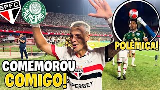 JOGADORES DO SÃO PAULO COMEMORARAM O GOL COMIGO São Paulo x Palmeiras [upl. by Notgnirra]