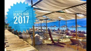 UMBRELLAS Beach Bar Halkidiki Greece 2017 [upl. by Eentihw]