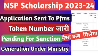 NSP Scholarship Send to Pfms 202324  Pending For Sanction Generation Under Ministry  Payment 2024 [upl. by Anaiviv]