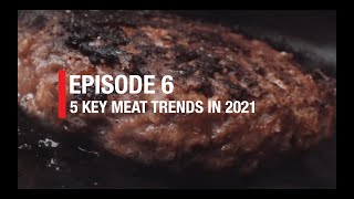 FHA Insider Video  Episode 7 5 Key Meat Trends in 2021 [upl. by Chu]