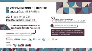 2º Congresso de Direito da Saúde de Brasília [upl. by Aklim]