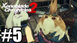 Xenoblade Chronicles 2 Gameplay Walkthrough Part 5 [upl. by Riannon]