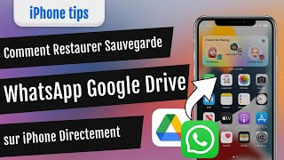 Comment restaurer la sauvegarde WhatsApp Google Drive sur iPhone [upl. by Elnukeda]