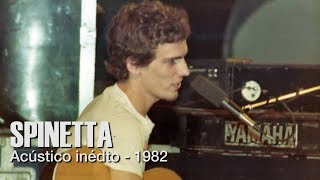 SPINETTA  Acústico Inédito 1982 [upl. by Redman489]