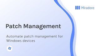 Patch Management in Miradore [upl. by Neliak]