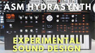 ASM Hydrasynth Experimental Sound Design Tutorial ft Hydrasynth Explorer [upl. by Arrat]