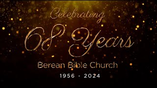 BEREAN BIBLE CHURCH 68th Anniversary Worship Service  12 October 2024 530 PM [upl. by Arnaldo]