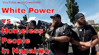 Protests in Nanaimo Homeless v White Supremacists [upl. by Nitsoj693]