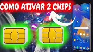 COMO ATIVAR OS DOIS CHIPS NO CELULAR ANDROID  DUAL SIM [upl. by Yedrahs408]