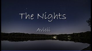 The Nights  Avicii  lyrics  4k  VOLRATION [upl. by Killoran]