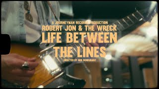 Robert Jon amp The Wreck  quotLife Between The Linesquot  Official Music Video [upl. by Markland921]