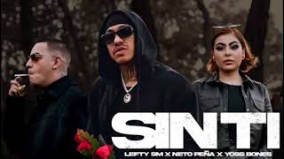 Lefty SM x Neto Peña x Yoss Bones  SIN TI 💔Audio [upl. by Follmer]