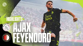 HATTRICK GIMENEZ in a HISTORIC Klassieker 🤩  Highlights Ajax  Feyenoord  Eredivisie 20232024 [upl. by Phedra]