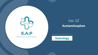 Lec 12  Toxicology  Acetaminophen [upl. by Saxena408]