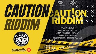 Caution Riddim Mix  Echo Chamber [upl. by Villiers639]