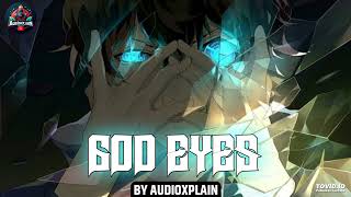 EP 110 God Eye Novel Audiobook Audioxplain [upl. by Hsiri]