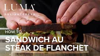 Sandwich au steak de flanchet  Comment réussir un steak de flanchet parfait  HOW TO [upl. by Dichy]