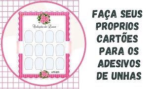 🔴 Doação Como fazer cartões para adesivos de unhas faça e econômize [upl. by Jerrine643]