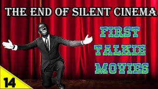 The end of silent cinema  First talkie movies  GREAT CINEMA HISTORY  part 14 [upl. by Arvad]