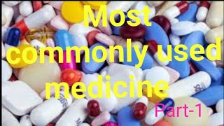 Most common used medicine 💊 and their uses common medicine General Medical Knowledge [upl. by Anihtyc158]