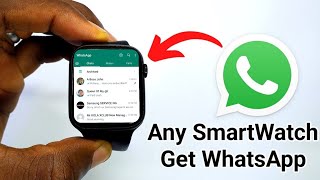 How to Get WhatsApp In Any SmartWatch  Smartwatch Whatsapp [upl. by Wendelin348]