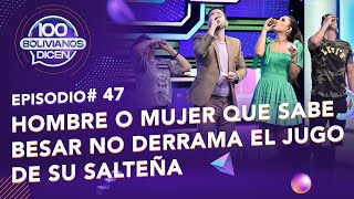 Episodio N 47  Hombre o mujer que sabe besar no derrama el jugo de su salteña [upl. by Olvan]