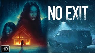 No Exit 2022 Movie  Hollywood Thriller Action Movie  No Exit Full Movie Review Fact Update [upl. by Lulu]