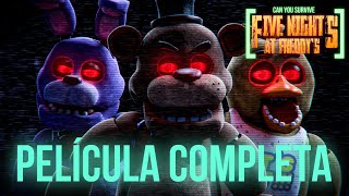 FIVE NIGHTS AT FREDDY’S MOVIE™  FAN FILM COMPLETO [upl. by Gainor729]