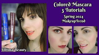 Colored Mascara  3 Tutorials  Spring 2024 Trend [upl. by Ycak167]