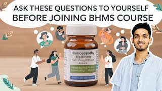 5 Questions you should ask yourself if you are thinking of joining Bhms🖐️ Homoeopathy [upl. by Andriette]