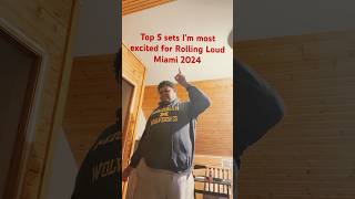 Top 5 sets for Rolling Loud Miami 2024 [upl. by Eetsim]