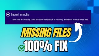 FIX  Insert Media Some files are missing Windows 81 SOLVED [upl. by Darius]