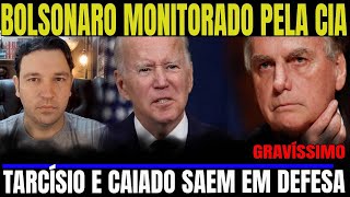 4 URGENTE CIA AMERICANA PODE ESTAR INVESTIGANDO BOLSONARO CAIADO E TARCÍSIO SAI EM DEFESA DE BOLS [upl. by Normand]