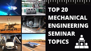 Mechanical Engineering Seminar Topics  Top 20 Mechanical Seminar Topics  Engineering Katta [upl. by Odnala920]