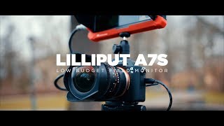 FIELDMONITOR für 150€  Lilliput A7S Review  Low Budget Filmmaking 13 [upl. by Sokem]