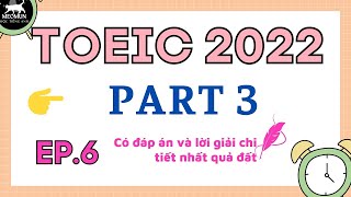 EP 6 Luyện Nghe TOEIC PART 3  Có Đáp Án Chi Tiết  Học Toeic Miễn Phí Tại Nhà [upl. by Gough705]