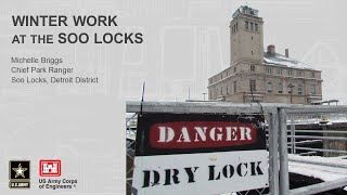 Winter Work at the Soo Locks [upl. by Samuel185]