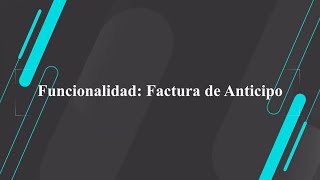 How To  MFT  Funcionalidad Fatura de Anticipo TOTVSBackofficeMILinhaDatasul [upl. by Attenad]