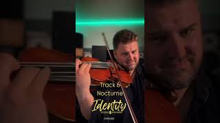 Track 6 of IDENTITY is the wonderful masterpiece Nocturne by Chopin🫠 violin piano music love [upl. by Wildermuth]