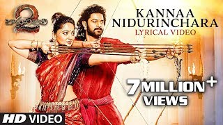 Baahubali 2 Songs Telugu  Kanna Nidurinchara Full Song With Lyrics  PrabhasAnushkaBahubali Songs [upl. by Stesha]